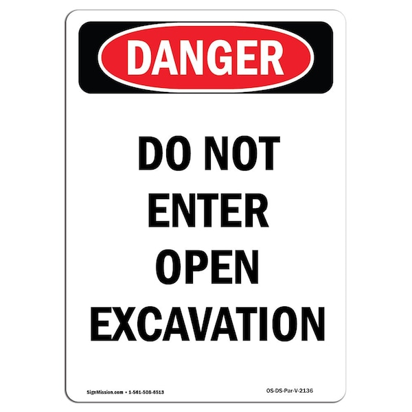 Safety Sign, OSHA Danger, 5" Height, Do Not Enter Open Excavation, Portrait, 10PK